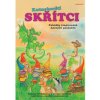 Kutnohorští skřítci - Renata Petříčková Michal Vaněček Kutnohorští skřítci - Renata Petříčková Michal Vaněček