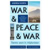 War & Peace & War - Andrew North, Bonnier Books Ltd War & Peace & War - Andrew North, Bonnier Books Ltd