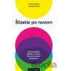 Šťastie po novom - Stephanie Harrison Šťastie po novom - Stephanie Harrison