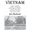Vietnam. Vojakove spomienky - Hudanič Ján Vietnam. Vojakove spomienky - Hudanič Ján