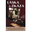 Láska a zkáza - Paula McLainová Láska a zkáza - Paula McLainová