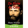 E-kniha Ze Sýrie do Číny - Hana Militká E-kniha Ze Sýrie do Číny - Hana Militká