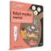 ALBI Kouzelné čtení Kniha: Když myšky šeptají ALBI Kouzelné čtení Kniha: Když myšky šeptají