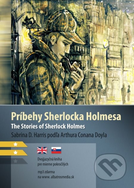 Príbehy Sherlocka Holmesa B1/B2 - Arthur Conan Doyle, Sabrina D. Harris