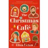 The Christmas Cafe - Eliza Evans The Christmas Cafe - Eliza Evans