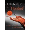Heated: Most Wanted Book 2 Heated: Most Wanted Book 2