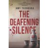 The Yakuza Path: The Deafening Silence (Amy Tasukada)(Brožovaná) The Yakuza Path: The Deafening Silence (Amy Tasukada)(Brožovaná)