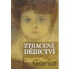 Ztracené dědictví - Mečislav Borák Ztracené dědictví - Mečislav Borák