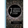 Sedm krátkých přednášek z fyziky - Carlo Rovelli Sedm krátkých přednášek z fyziky - Carlo Rovelli