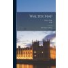 Walter Map: De Nugis Curialium; (M. R. James)(Pevná) Walter Map: De Nugis Curialium; (M. R. James)(Pevná)