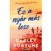 Ez a nyár más lesz (Carley Fortune)(Brožovaná) Ez a nyár más lesz (Carley Fortune)(Brožovaná)