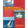Sailor's Book of Small Cruising Sailboats Sailor's Book of Small Cruising Sailboats