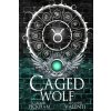 Caged Wolf (Susanne Valenti)(Brožovaná) Caged Wolf (Susanne Valenti)(Brožovaná)