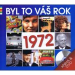 Byl to Váš rok 1972