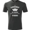 Grafitové tričko Legendy sa rodia v marci - darček k 50 narodeninám pre mužov M Grafitové tričko Legendy sa rodia v marci - darček k 50 narodeninám pre mužov M