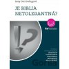 Je Biblia netolerantná? - Amy Orr-Ewing Je Biblia netolerantná? - Amy Orr-Ewing