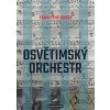 Osvětimský orchestr - Fania Fénelonová Osvětimský orchestr - Fania Fénelonová