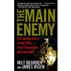 The Main Enemy (Milton Bearden, James Risen)(Brožovaná) The Main Enemy (Milton Bearden, James Risen)(Brožovaná)
