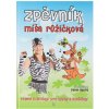 Spevník 1 Míša Růžičková veselé pesničky pre chlapcov a dievčatká Pavel Skura Míša Růžičková
