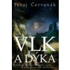 Vlk a dýka - Juraj Červenák Vlk a dýka - Juraj Červenák