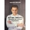 Až na Měsíc Provedu Vás světem kryptoměn - Holler Václav Až na Měsíc Provedu Vás světem kryptoměn - Holler Václav