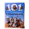 101 věcí které bychom měli vědět o válečníci 101 věcí které bychom měli vědět o válečníci