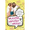 Najlepšie kamošky naveky - Lisi Harrison Najlepšie kamošky naveky - Lisi Harrison