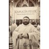 Kapucín Felix - Pišta Vandal Chrappa Kapucín Felix - Pišta Vandal Chrappa