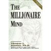 The Millionaire Mind (Thomas J. Stanley)(Brožovaná) The Millionaire Mind (Thomas J. Stanley)(Brožovaná)