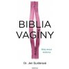 Biblia vagíny (Dr. Jen Gunterová) Biblia vagíny (Dr. Jen Gunterová)