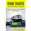 Ham Radio (Carlos Martinez)(Brožovaná) Ham Radio (Carlos Martinez)(Brožovaná)