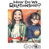 How Do We Relationship? 11 - Tamifull How Do We Relationship? 11 - Tamifull