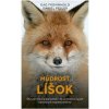 Múdrosť líšok - Frommhold, Daniel Peller Dag Múdrosť líšok - Frommhold, Daniel Peller Dag