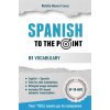 Spanish To The Point