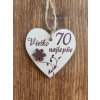 Loranc Drevená dekorácia - Všetko najlepšie 70 Loranc Drevená dekorácia - Všetko najlepšie 70