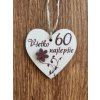 Loranc Drevená dekorácia - Všetko najlepšie 60 Loranc Drevená dekorácia - Všetko najlepšie 60