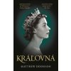 Kráľovná - Matthew Dennison Kráľovná - Matthew Dennison