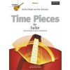 Time Pieces for Guitar, Volume 1 Time Pieces for Guitar, Volume 1