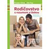 Rodičovstvo s rozumom a… (Foster Cline, Jim Fay) Rodičovstvo s rozumom a… (Foster Cline, Jim Fay)