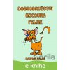 E-kniha Dobrodružství kocoura Felixe - Dagmar Galas E-kniha Dobrodružství kocoura Felixe - Dagmar Galas