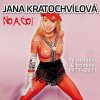 Kratochvílová Jana: No a co! - 2CD Kratochvílová Jana: No a co! - 2CD