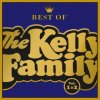 The Kelly Family: Best Of The Kelly Family: Best Of