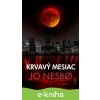 Krvavý mesiac - Jo Nesbo