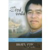 Živá voda - Bratr Yun, Paul Hattaway Živá voda - Bratr Yun, Paul Hattaway
