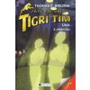 Tigrí tím – Útok z vesmíru - Thomas Brezina Tigrí tím – Útok z vesmíru - Thomas Brezina