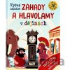 Vyřeš záludné záhady a hlavolamy v dějinách - Velká význa pro zvídavé holky a kluky - SUN Vyřeš záludné záhady a hlavolamy v dějinách - Velká význa pro zvídavé holky a kluky - SUN
