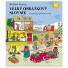 Kniha: Veľký obrázkový slovník slovensko-anglicko-nemecký Kniha: Veľký obrázkový slovník slovensko-anglicko-nemecký