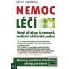 Nemoc léčí (Peter Wilberg) Nemoc léčí (Peter Wilberg)