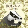 Rok v lese: Jazvec - Emilia Dziubaková, Katarzyna Piętka