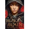 A Broken Blade - Melissa Blair A Broken Blade - Melissa Blair